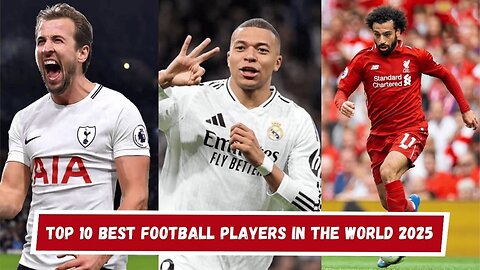 Top 10 Footballers in the World 2025 🌍⚽ | Best Soccer Players Ranked | Newsdrift