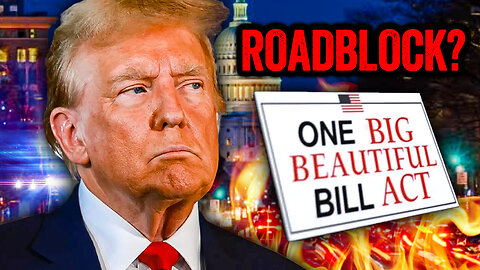 This Could Be a BIG PROBLEM for Passing the Big Beautiful Bill!!!