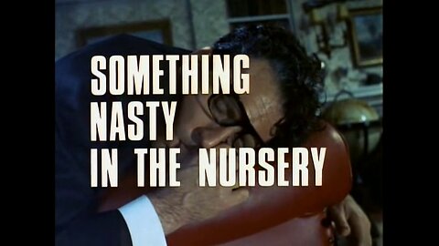 The Avengers.S05E14.Something Nasty in the Nursery