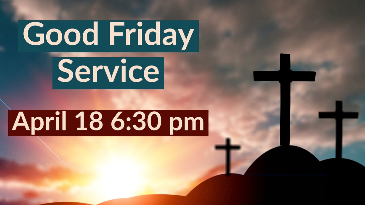 Good Friday Live Stream