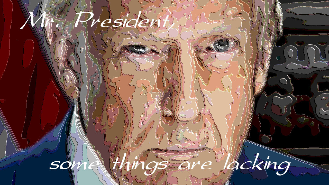 Mr. President, We Need to Discuss Some Pressing Matters