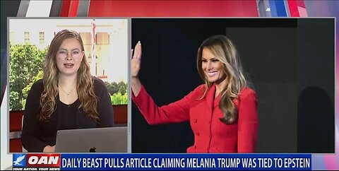 DAILY BEAST PULLS ARTICLE CLAIMING MELANIA TRUMP WAS TIED TO EPSTEIN