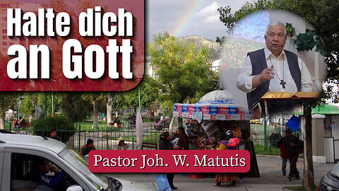 Halte dich an Gott