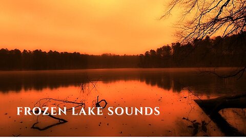 FROZEN LAKE WITH WIND & ICE CRACKING • CALM NATURE SOUNDS