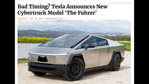 BAD TIMEING? TELSA NEW CYBERTRUCK MODEL 'THE FUHRER' - ARTICLE ONLY READ BELOW - 2 mins. to read article.