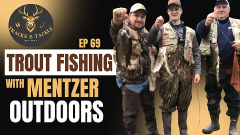 EP 69 🎣Creekside Conversations: Opening Day of PA Trout Season with Mentzer Outdoors
