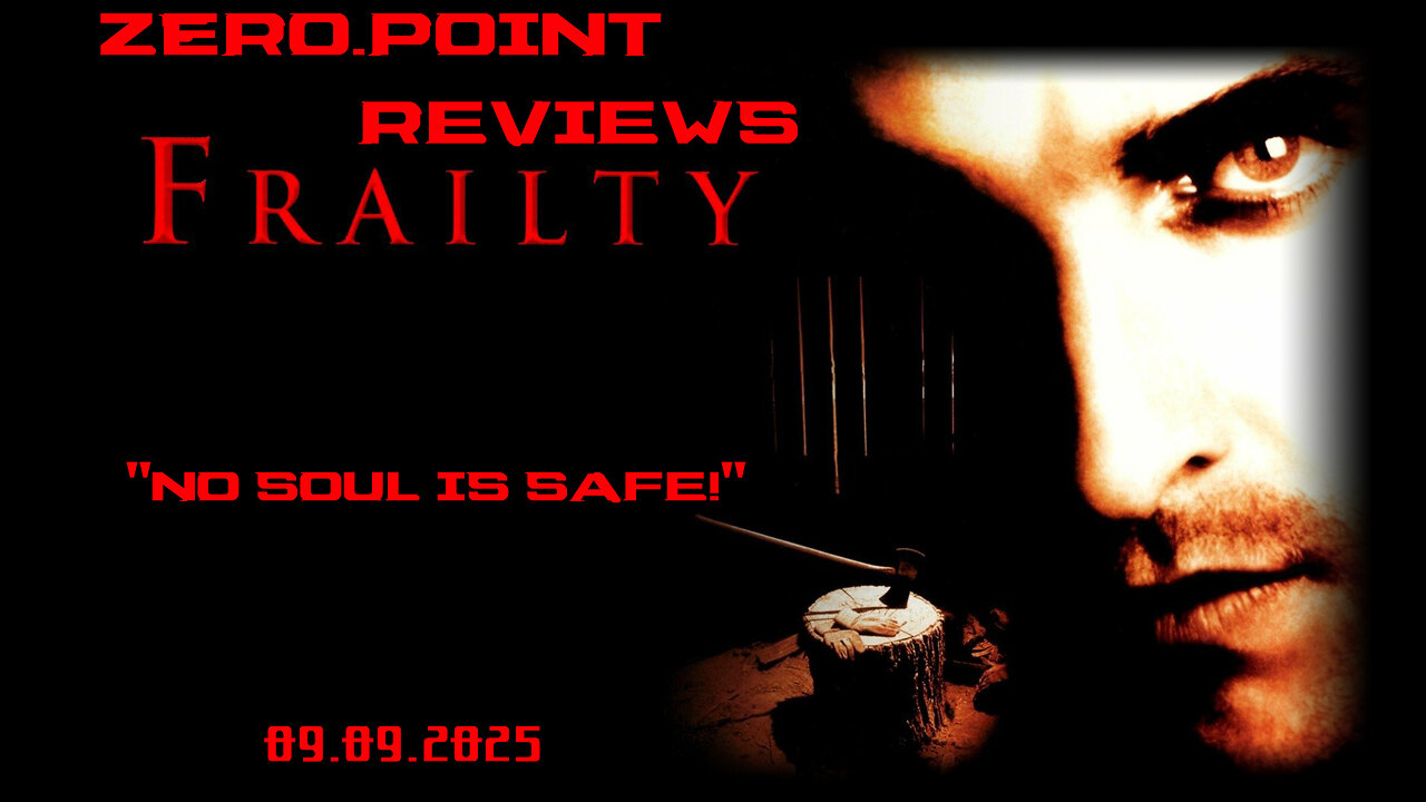 Zero.Point Reviews Frailty (2002)