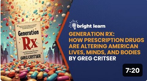 BrightLearn - Generation Rx: How Prescription Drugs Are Altering American Lives, Minds, and Bodies