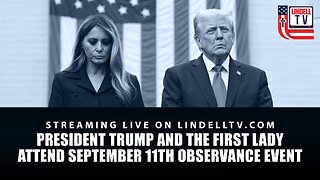 President Trump and the First Lady Attend a September 11th Observance Event