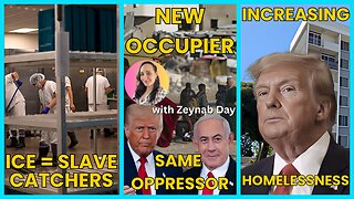 UN Votes to Occupy Gaza w/ Zeynab Day, Immigrants Treated As SLAVES, HUD CUTS Housing Funding