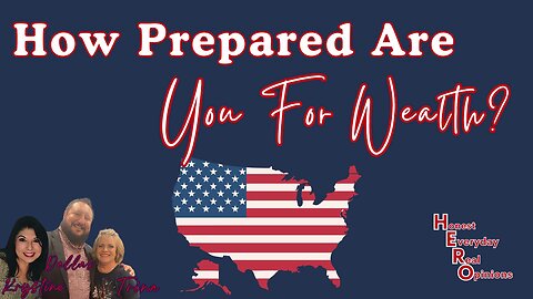 How Prepared Are You For Wealth?