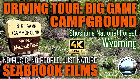 Driving Tour: Big Game Campground, Shoshone National Forest