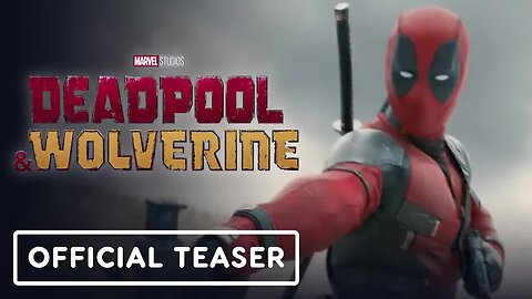 Deadpool & Wolverine - Official Teaser Trailer (2024) Ryan Reynolds, Hugh Jackman (7)