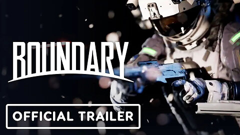 Boundary - Official Fire Fall Trailer