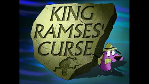 Courage The Cowardly Dog | King Ramses' Curse | S1E7