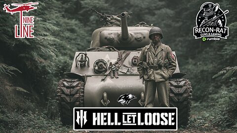 RECON-RAT - Hell Let Loose! - Tanking Tonight!
