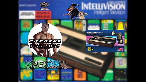 Fazares Unboxing Special Befana - INTELLIVISION SPRINT (LA STORIA)