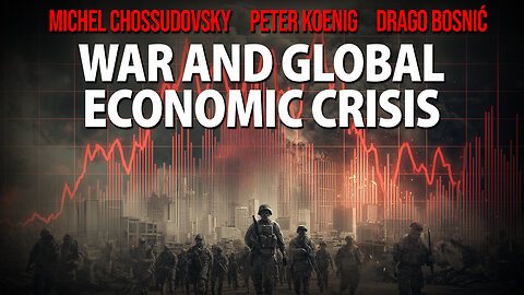WAR AND GLOBAL ECONOMIC CRISIS - CHOSSUDOVSKY - KOENIG - BOSNIĆ