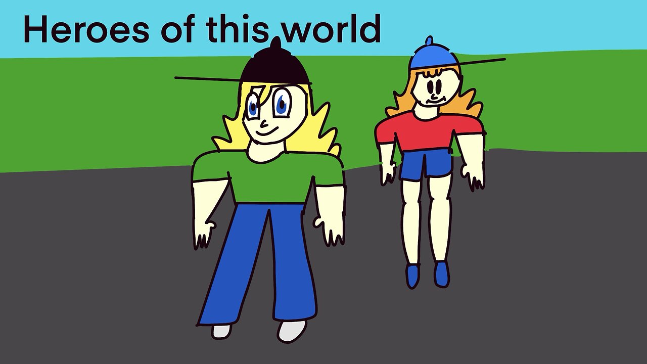 Heroes of this world