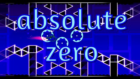 "absolute zero" (Demon) 100% by BEkID1442 [Clicks] | Geometry Dash