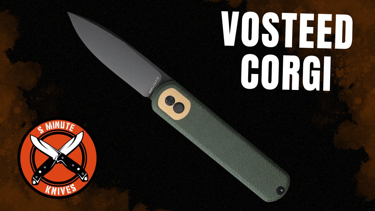 Vosteed Corgi - Will this knife poop on your rug? 💩