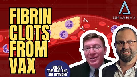 Joe Untamed: Clots, Cover-Ups & Coercion: Exposing the Truth They Want Buried with Major Tom Havland