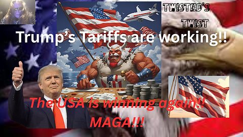 Trump's tariffs are working, America is winning again.