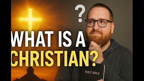 What Is A Christian?