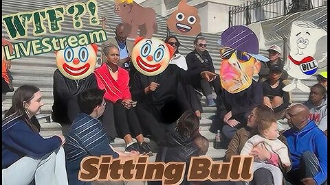 Sitting Bull - WTF?! LIVEStream