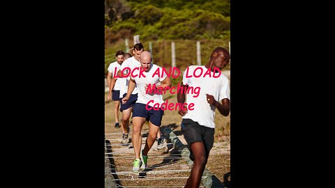 LOCK AND LOAD – Marching Cadence