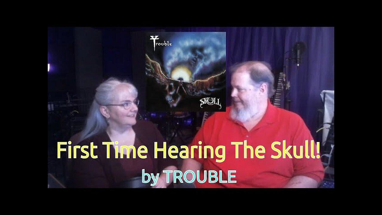 "The Skull" Reaction - Tammy's first time hearing Trouble?!