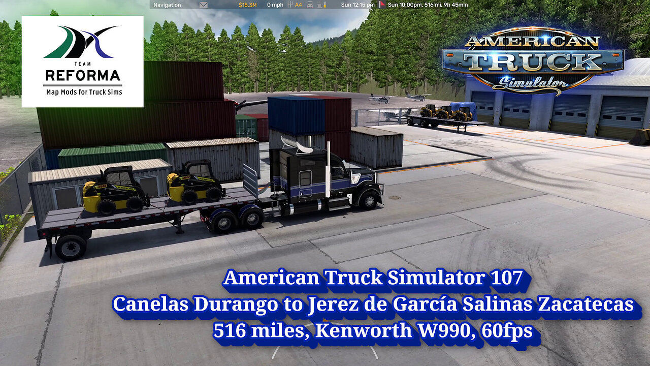 American Truck Simulator 107, Canelas Durango to Jerez de García Salinas Zacatecas, 516 miles