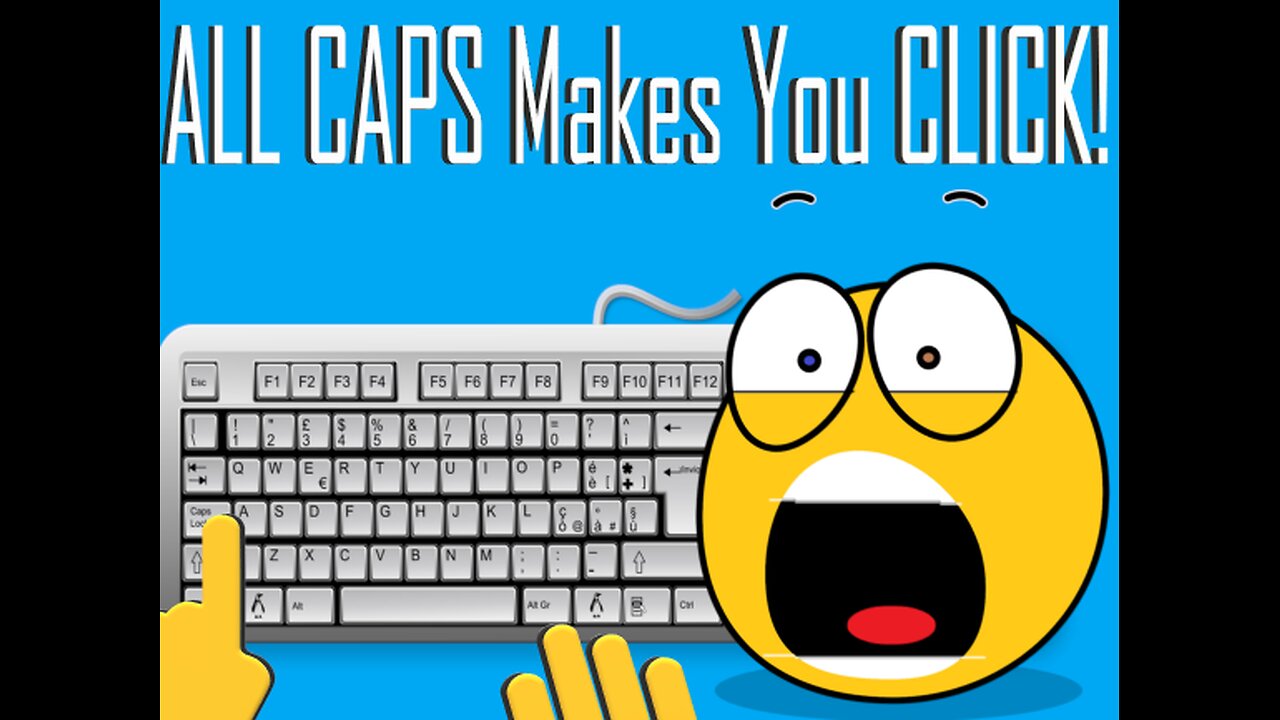 ALL CAPS Makes You Click!