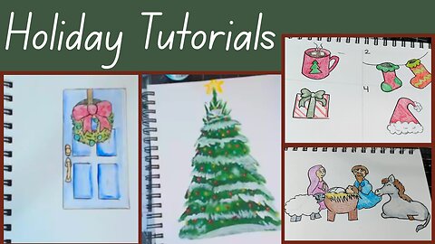 Holiday/Winter/Christmas Art Tutorial Compilation