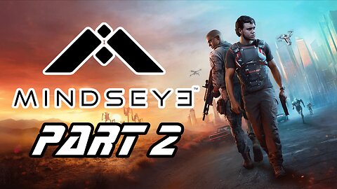 Mindseye | Walkthrough | Part 2