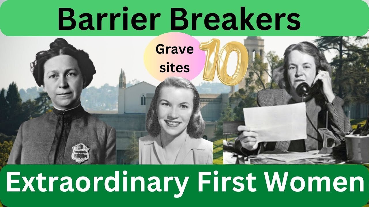 Gravesite of Extraordinary Women Who Broke Barriers: The First Ladies of Hollywood and Beyond