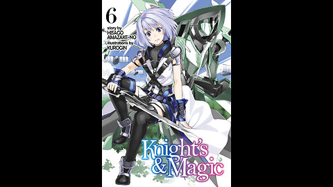 Knight's & Magic Volume 6
