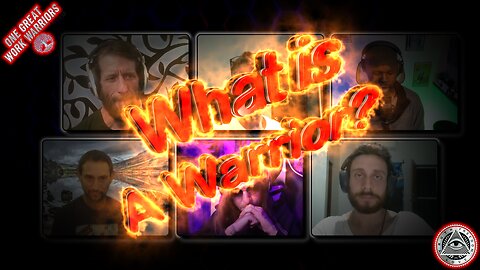 OGWW - What Is A Warrior?