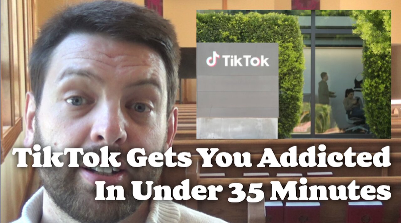 Tik Tok: You Get Addicted In Under 35 Minutes