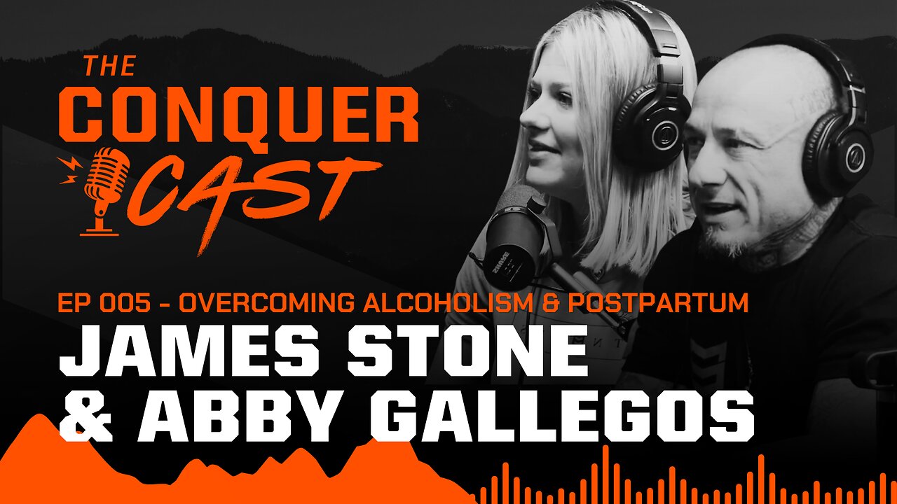 Overcoming Alcoholism & Postpartum | The Conquer Cast Ep 005
