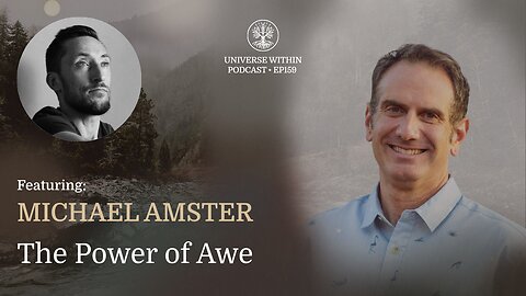 UWP Ep. 159 - Michael Amster - The Power of Awe