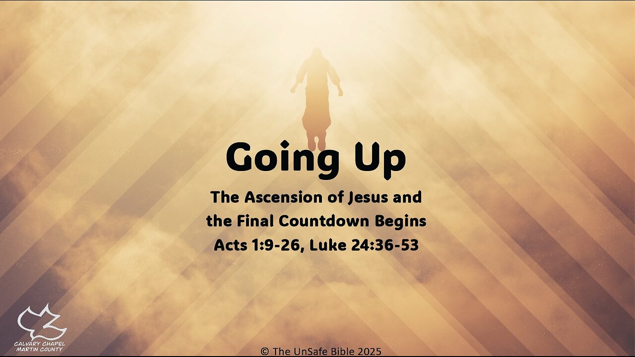 Acts 1:9-26 Going Up