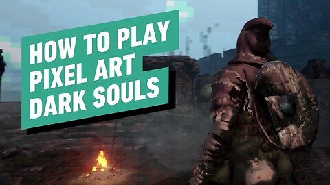How to Play Pixel Souls Demastered - A Dark Souls Mod