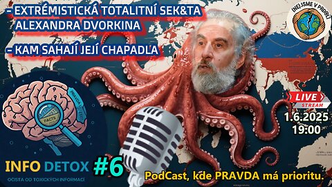 INFO DETOX #6 - PodCast, kde PRAVDA má prioritu!