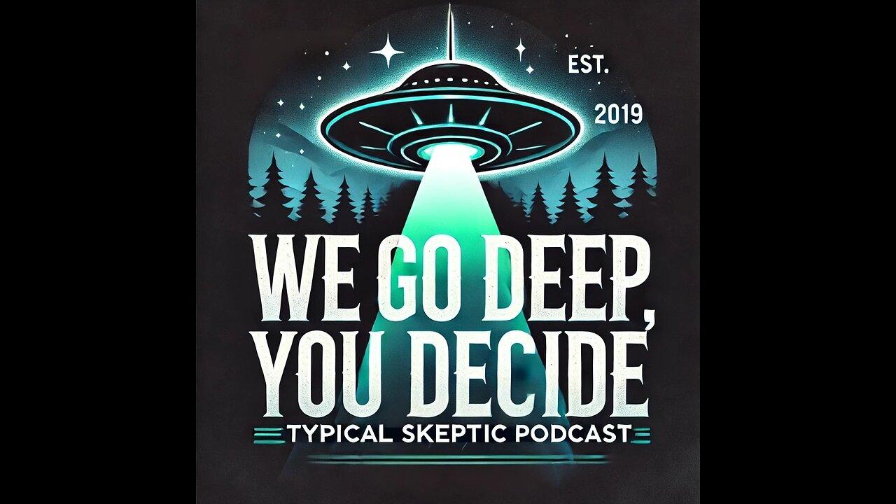 UFOs, ET Races, Ancient History 5 podcast mega stream- Typical Skeptic Podcast
