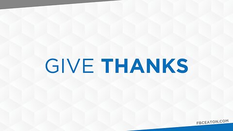 02-11-26 - Give Thanks - Joel McIntyre