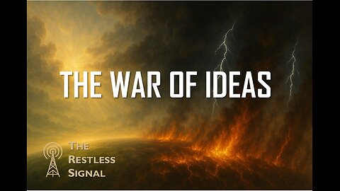 The War of Ideas