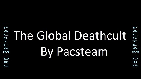 The Global Deathcult - By Pacsteam