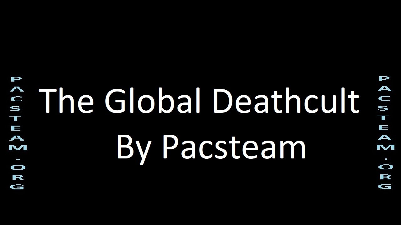 The Global Deathcult - By Pacsteam