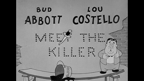Abbott and Costello Meet the Killer, Boris Karloff (1949)